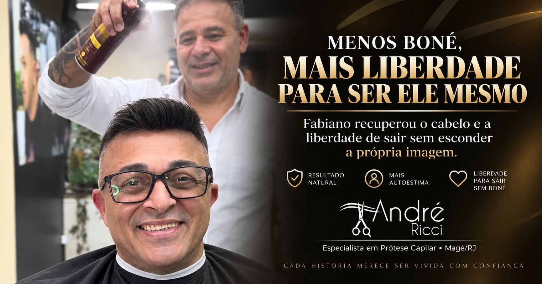 Prótese capilar masculina: Fabiano, 50 anos, deixa o boné